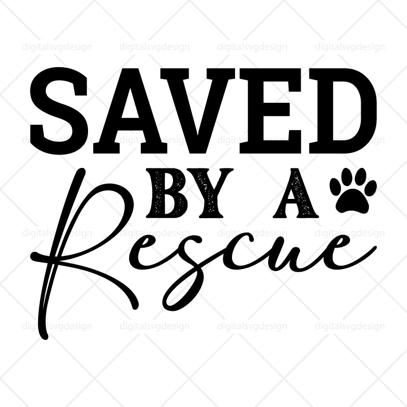 Saved By A Rescue - SVG