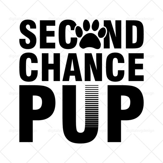 Second Chance Pup - SVG