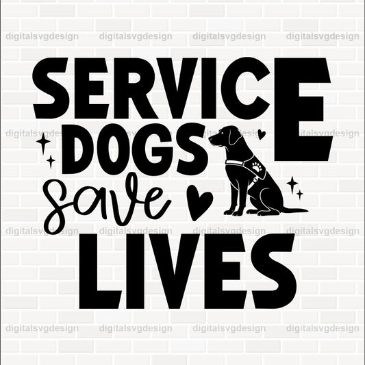 Service Dogs Save Lives SVG