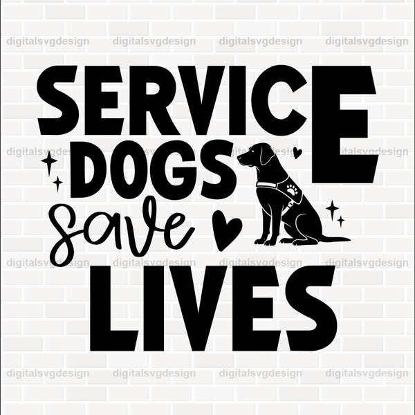 Service Dogs Save Lives SVG