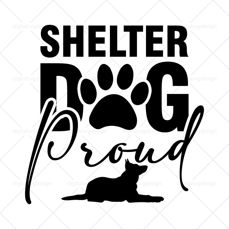 Shelter Dog Proud - SVG