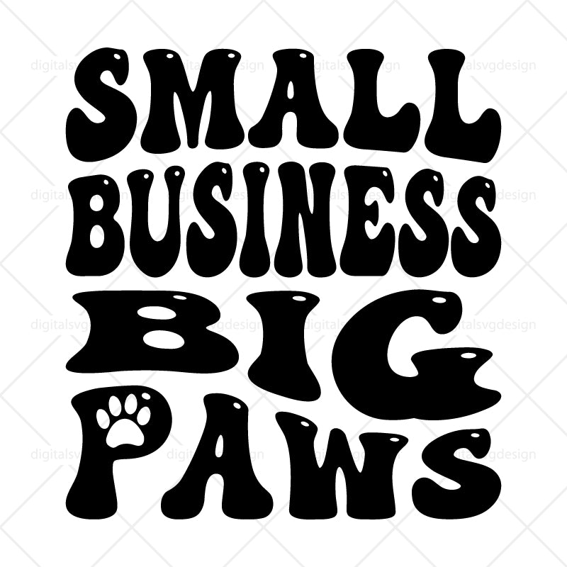 Small Business Big Paws SVG