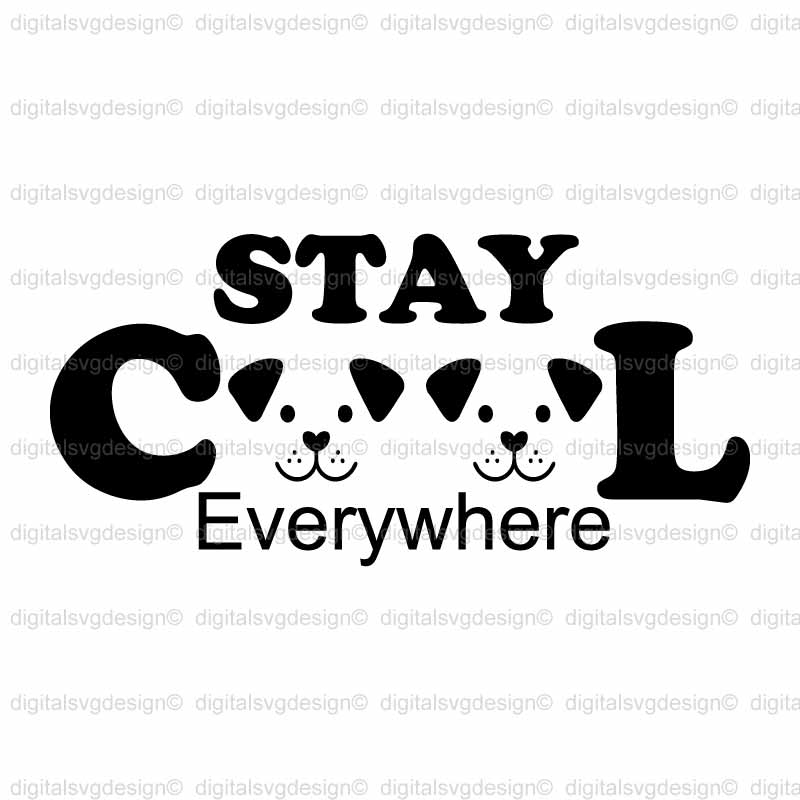 Stay Cool Everywhere SVG