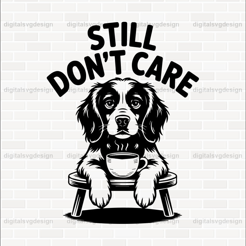 Still Don'T Care (2) SVG