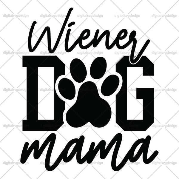 Wiener Dog Mama SVG
