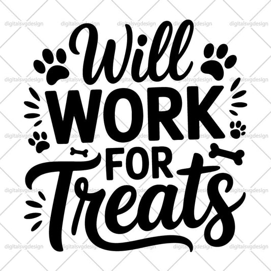 Will Work For Treats SVG