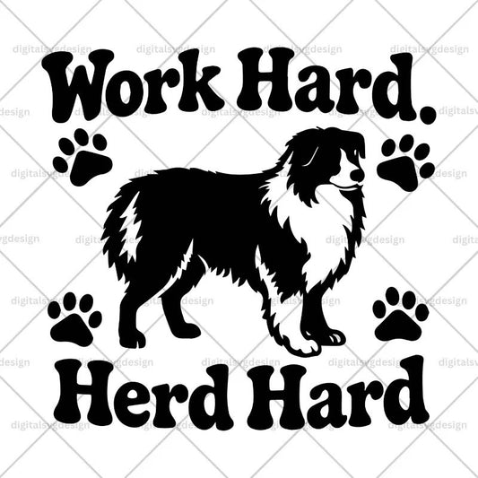 Work Hard Herd Hard SVG