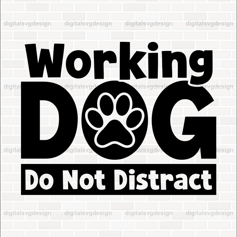 Working Dog Do Not Distract SVG