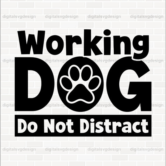 Working Dog Do Not Distract SVG