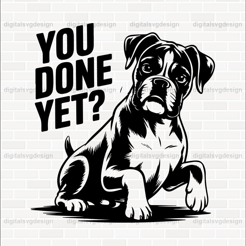 You Done Yet (2) SVG