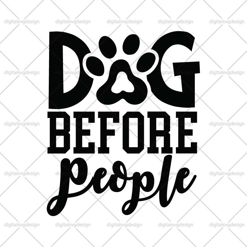 Dog Before People SVG