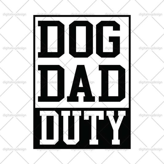 Dog Dad Duty SVG