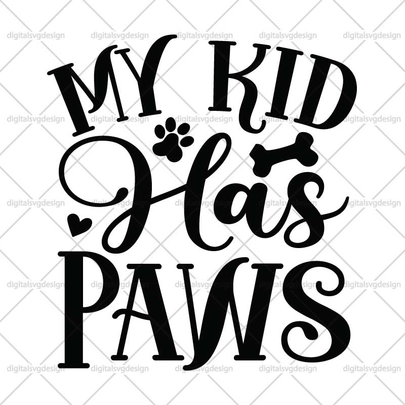 My Kid Has Paws SVG