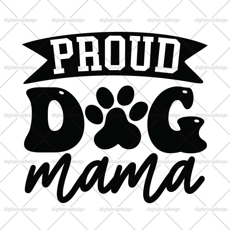 Proud Dog Mama SVG