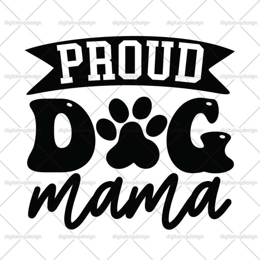 Proud Dog Mama SVG