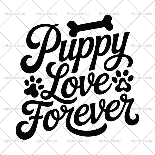Puppy Love Forever SVG