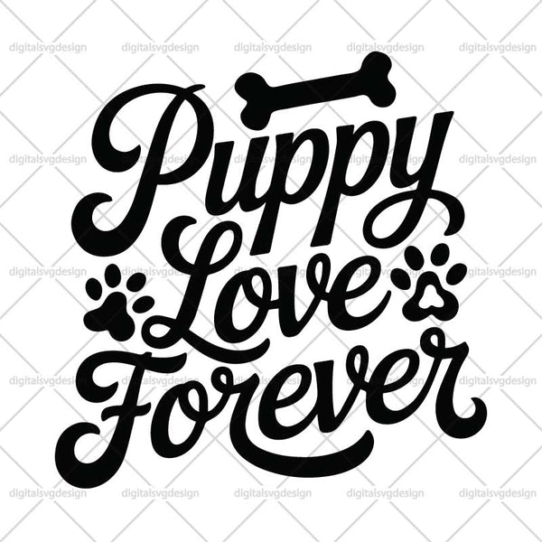 Puppy Love Forever SVG