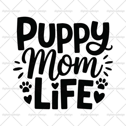 Puppy Mom Life SVG