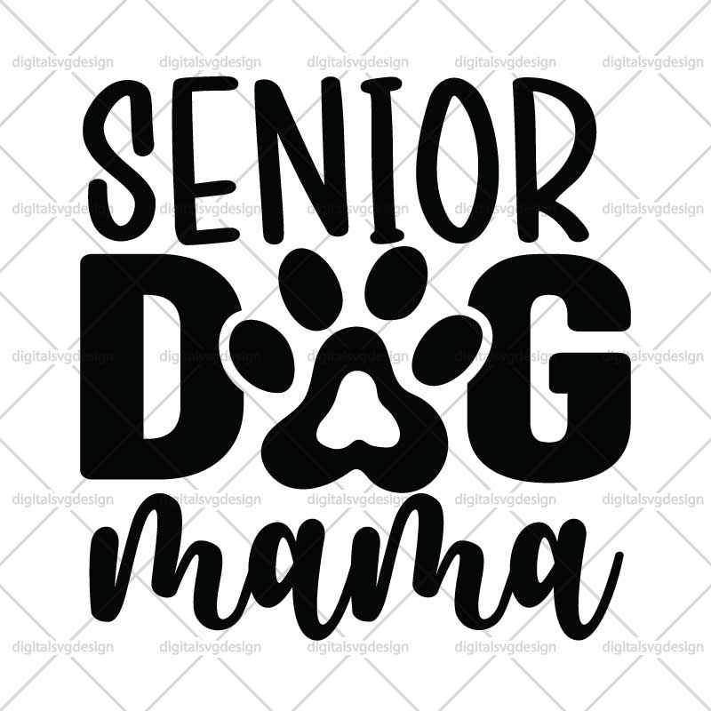 Senior Dog Mama SVG